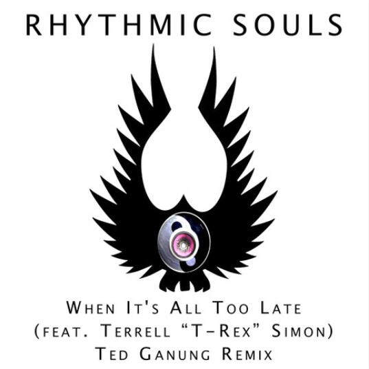 When It’s All Too Late (Ted Ganung Remix) (Single) - January 7, 2020