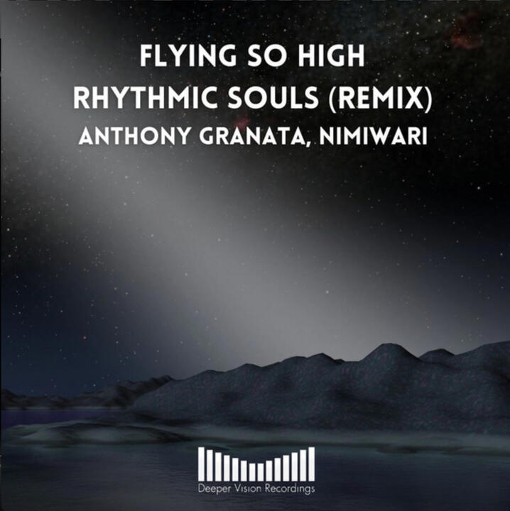 Flying So High Rhythmic Souls Remix - March 21, 2025